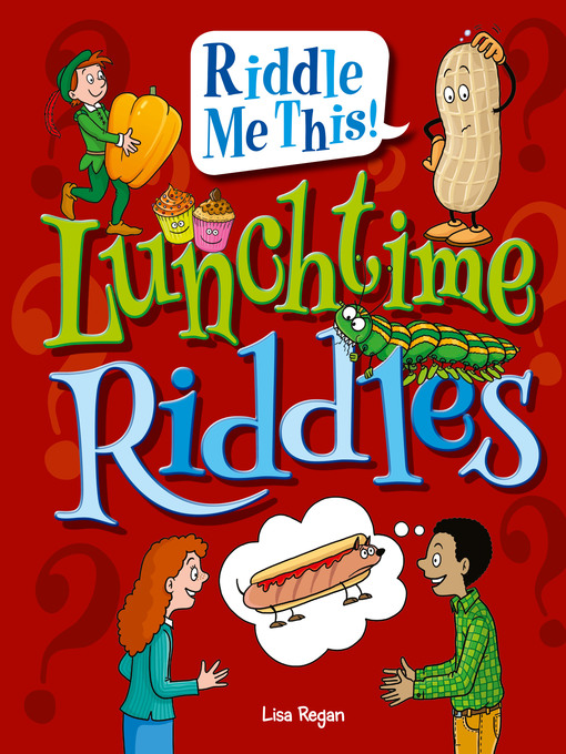 Title details for Lunchtime Riddles by Lisa Regan - Available